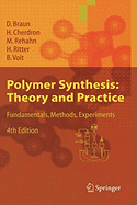 Polymer Synthesis: Theory and Practice