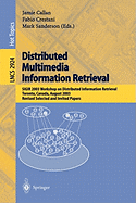Distributed Multimedia Information Retrieval