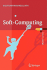 Soft-Computing: Mit Neuronalen Netzen, Fuzzy-Logic Und Evolution�ren Algorithmen