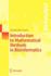 Introduction to Mathematical Methods in Bioinformatics