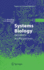 Systems Biology: Definitions and Perspectives (Topics in Current Genetics, 13)
