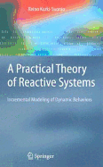A Practical Theory of Reactive Systems
