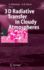 3D Radiative Transfer in Cloudy Atmospheres