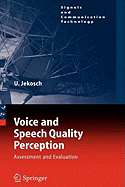 Voice and Speech Quality Perception