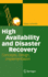 High Availability and Disaster Recovery: Concepts, Design, Implementation