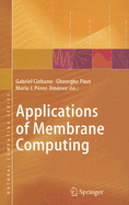Applications of Membrane Computing