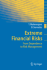 Extreme Financial Risks: From Dependence to Risk Management