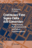 Continuous-Time Sigma-Delta a/D Conversion: Fundamentals, Performance Limits and Robust Implementations (Springer Series in Advanced Microelectronics, 21)