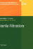 Sterile Filtration (Advances in Biochemical Engineering/Biotechnology, 98)