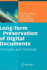 Long-Term Preservation of Digital Documents: Principles and Practices