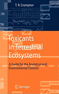 Toxicants in Terrestrial Ecosystems