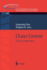 Chaos Control: Theory and Applications