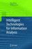 Intelligent Techno Logies for Information Analysis