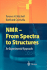 Nmr-From Spectra to Structures