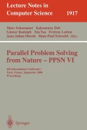 Parallel Problem Solving From Nature-Ppsn VI