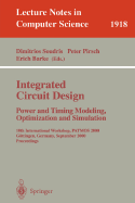 Integrated Circuit Design Power and Timimg Modeling, Optimization and Simulation