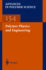 Polymer Physics and Engineering (Advances in Polymer Science, 154)