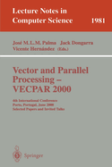 Vector and Parallel Processing-Vecpar 2000