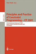 Principles and Practice of Constraint Programming-Cp 2001