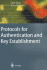 Protocols for Authentication and Key Establishment