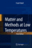 Matter and Methods at Low Temperatures