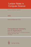Computational Geometry and Its Applications: CG '88 International Workshop on Computational Geometry W�rzburg, Frg, March 24-25, 1988. Proceedings