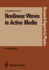 Nonlinear Waves in Active Media (Research Reports in Physics)