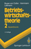 Betriebswirtschaftstheorie: Band 2. Absatztheorie (Springer-Lehrbuch) (German Edition)