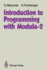 Introduction to Programming With Modula-2