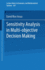 Sensitivity Analysis in Multi-Objective Decision Making
