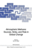 Atmospheric Methane: Sources, Sinks, and Role in Global Change (Nato Asi Series)