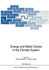 Energy and Water Cycles in the Climate System. (= Nato Asi Series/Series I: Global Environmental Change-Volume 5). Raschke, E., Jacob, D. (Editor).