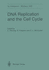 Dna Replication and the Cell Cycle: 43. Colloquium Der Gesellschaft F�r Biologische Chemie, 9. ? 11. April 1992 in Mosbach/Baden (Colloquium Der Gesellschaft F�r Biologische Chemie in Mosbach Baden)