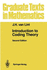 Introduction to Coding Theory (2nd Edn) (Graduate Texts in Mathematics) (Volume 86)