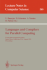 Languages and Compilers for Parallel Computing: Fourth International Workshop, Santa Clara, California, Usa, August 7-9, 1991. Proceedings (Lecture Notes in Computer Science)