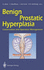 Benign Prostatic Hyperplasia-Conservative and Operative Management