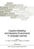 Cognitive Modelling and Interactive Environments in Language Learning (Volume 87)