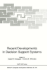Recent Developments in Decision Support Systems