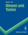 Messen Und Testen (Springer-Lehrbuch) (German Edition)