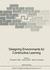 Designing Environments for Constructive Learning: Proceedings of the Nato Advanced Research Workshop on the Design of Constructivist Learning...May 14-18, 1991 (Nato Asi Subseries F: , 105)