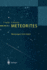 Meteorites: Messengers From Space