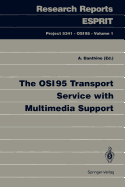 The Osi95 Transport Service With Multimedia Support