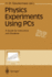 Physics Experiments Using Pcs: a Guide for Instructors and Students (Springer Study Edition)