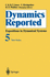 Dynamics Reported: Expositions in Dynamical Systems (Dynamics Reported. New Series)