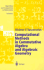 Computational Methods in Commutative Algebra and Algebraic Geometry Volume 2 (Algorithms and Computation in Mathematics)
