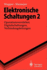 Elektronische Schaltungen 2: Operationsverst�rker, Digitalschaltungen, Verbindungsleitungen