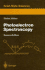 Photoelectron Spectroscopy: Principles and Applications. Springer Series in Solid-State Sciences; 82 Stefan H�fner