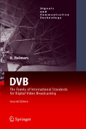 Digital Video Broadcasting (Dvb): the International Standard for Digital Television