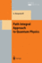 Path Integral Approach to Quantum Physics: an Introduction (Texts and Monographs in Physics)