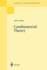 Combinatorial Theory (Classics in Mathematics)